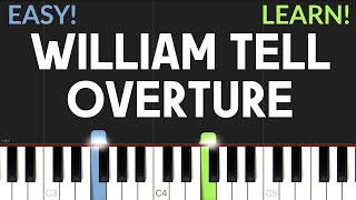 William Tell Overture  Gioachino Rossini  EASY Piano Tutorial [upl. by Aciras329]