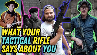 What Your Tactical Rifle Says About You [upl. by Ahsirtal12]