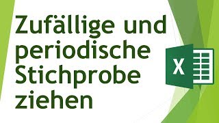 Zufallsstichprobe und periodische Stichprobe in Excel ziehen [upl. by Prebo]