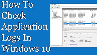 How to check application logs in Windows 10 Event Viewer  Unlimited Solutions [upl. by Sesiom]