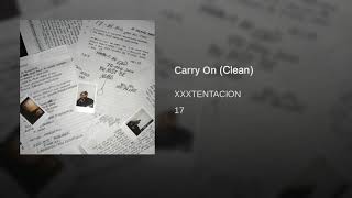 XXXTentacion  Carry On Clean [upl. by Hansiain440]