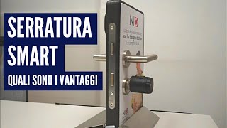 Serratura Smart quali sono i vantaggi [upl. by Nydroj]