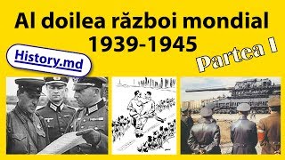 Al doilea război mondial Partea I Originile şi începutul războiului [upl. by Aenet205]