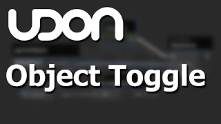 Toggle Objects in Udon  VRChat World Development [upl. by Blum]