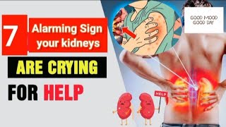 7 Alarming Sign of kidney disorder  Safe your kidney before its too late [upl. by Nivlak]