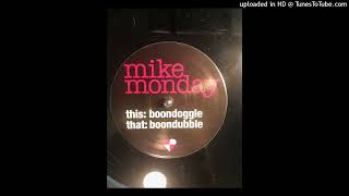 MIKE MONDAY  boondoggle [upl. by Noerb]