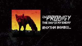 The Prodigy  Rhythm Bomb ft Flux Pavilion [upl. by Alben]