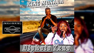 King Monada  Diphoto Txao Feat Shandesh De Vocalist 2024 [upl. by Vevine]