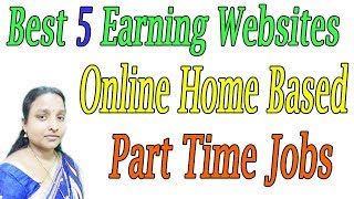 Best 5 Earning Websites  Online Home Based Part Time Jobs in Tamil [upl. by Maxantia]