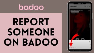 How to Report a User on Badoo  Badoo Report Someone Simple Steps 2024 [upl. by Eytak]