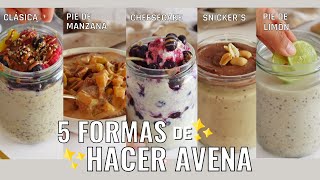 DESAYUNO SALUDABLE 5 FORMAS de hacer AVENA con sabor a postre Fácil y delicioso  Green Eats [upl. by Nelda]