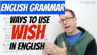 English grammar  Ways to use WISH in English  gramática inglesa [upl. by Madid]