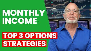 Top 3 Options Trading Strategies for Monthly Income [upl. by Ilario]