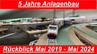 5 Jahre Anlagenbau  Rückblick Mai 2019 bis Mai 2024 [upl. by Oiliruam174]