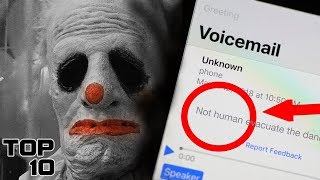 Top 10 Creepiest Voicemails [upl. by Atinehc838]