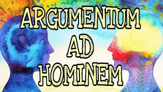 AD HOMINEM OR ARGUMENT AGAINST THE PERSON FALLACY [upl. by Sharai]