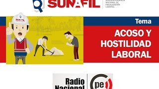 ¿Qué hacer frente al acoso u hostigamiento laboral  Sunafil  Radio Nacional [upl. by Darej947]