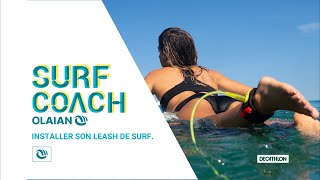 INSTALLER SON LEASH SUR SA PLANCHE DE SURF [upl. by Heinrich]