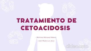 Tratamiento de cetoacidosis diabetica [upl. by Ais317]