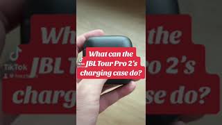 What can the JBL Tour Pro 2s charging case do [upl. by Nonnahc]