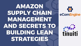 Amazon Supply Chain Management and Secrets to Building Lean Strategies [upl. by Otxis]