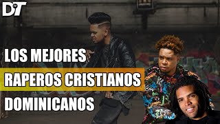 TOP 8 MEJORES RAPEROS CRISTIANOS DOMINICANOS [upl. by Sylvanus]