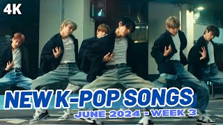 NEW KPOP SONGS  JUNE 2024 WEEK 3 [upl. by Eaves]