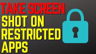 How to Take Screenshot on Restricted Apps 2023 [upl. by Yahsan]