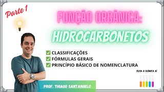 ✅ HIDROCARBONETOS Classificações Fórmulas Gerais e Nomenclatura [upl. by Anidan]