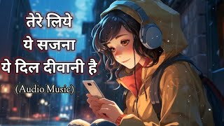 Tere Liye Ae Sajna Ye Dil Deewani Hai  Female Version  Official Audio Music Rju Yadav Official [upl. by Sybley]