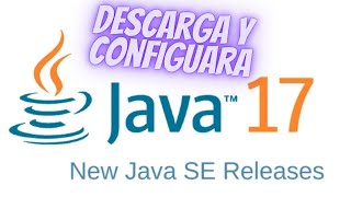 ✅ Cómo Descargar e Instalar JAVA JDK 17 en Windows 10  CONFIGUARACION [upl. by Anikehs]