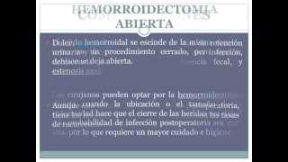 Hemorroidectomia Abierta y Cerrada  ArribaSaludcom [upl. by Labotsirc]