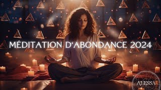 Méditation pour activer labondance en 2024 [upl. by Larisa]