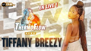 THERMOFLOW avec TIFFANY BREEZY [upl. by Eizle]