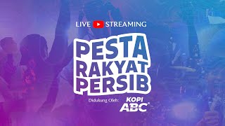 LIVE  PESTA RAKYAT PERSIB [upl. by Doughty]