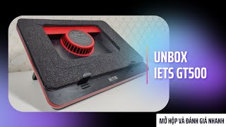 Unbox IETS GT500  Mở hộp và đánh giá nhanh đúng là hàng cao cấp [upl. by Bar]