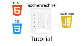 Taschenrechner programmieren mit HTML CSS und JavaScript [upl. by Talmud881]