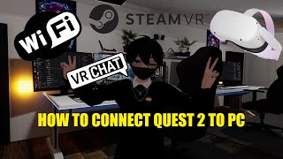 How to connect quest 2 to PC with Air Link via WiFi  Steam VR and VRChat on oculusmeta quest 2 [upl. by Donahoe]