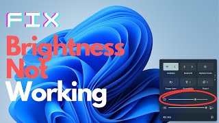 How to Fix Brightness Not Working on Windows 11 PC [upl. by Supen435]