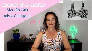 How to sew McCalls 7789  misses jumpsuit  part 1 [upl. by Assirac]