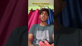 Winter arc explained 👍Part 2 Watch full video trendingshorts gymmotivation [upl. by Cassandry261]