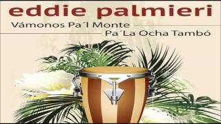 Pa la Ocha Tambo  Eddie Palmieri [upl. by Yrac]