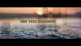 Aba Yesu bishimira 16 Gushimisha  Papi Clever amp Dorcas  Video lyrics 2020 [upl. by Havelock]