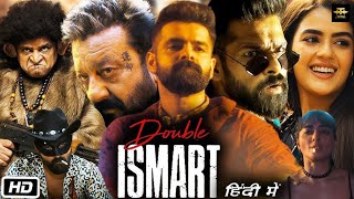 Double ISMART New Released Hindi  Ram Pothineni  Sanjay Dutt  Kavya Thapa  South Action Movie [upl. by Sirret]