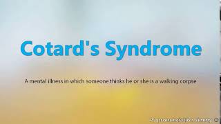 How to pronounce Cotards Syndrome  the names of weird syndromes [upl. by Gabbert]