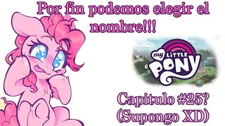 quotTODO LO QUE TRAE LA NUEVA ACTUquot Finalmente nombres personalizables  My Little Pony Magia 25 [upl. by Peltier]