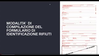 Modalità di compilazione del Formulario di identificazione rifiuti FIR [upl. by Ahsienad]