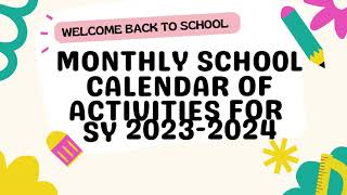 Monthly School Calendar of Activities for SY 2023 2024 [upl. by Leamsi]