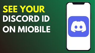 How to See Your Discord ID on Mobile in 2024 [upl. by Adrell]