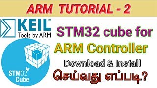 ARM Tutorial 2 How to Download and Configure STMCubeMX For ARM  Tamil [upl. by Avictor]